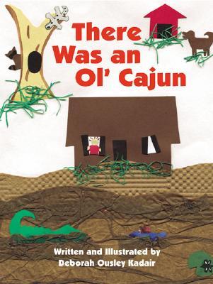 There Was an Ol’ Cajun Book