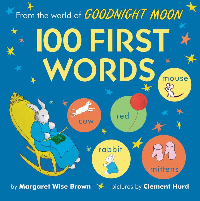 From the World of Goodnight Moon: 100 First Words Board Book