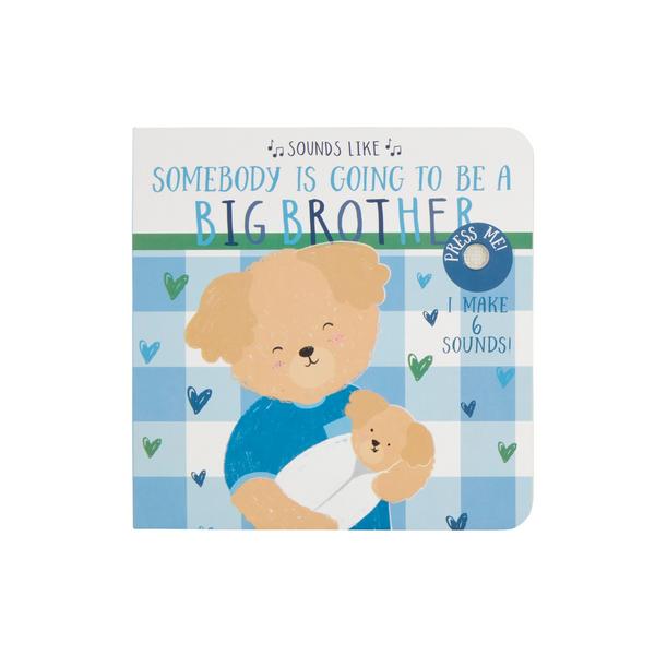 Mud Pie Sounds Like Somebody is Going to Be a Big Brother Book