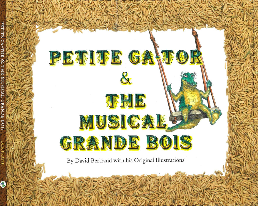 Petit Ga-Tor & the Musical Grande Bois Book
