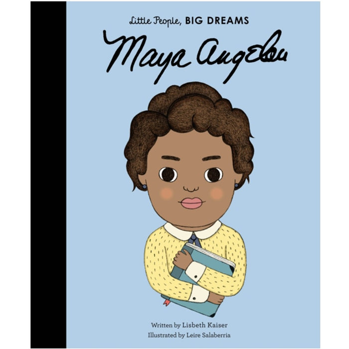Little People, Big Dreams: Maya Angelou Book